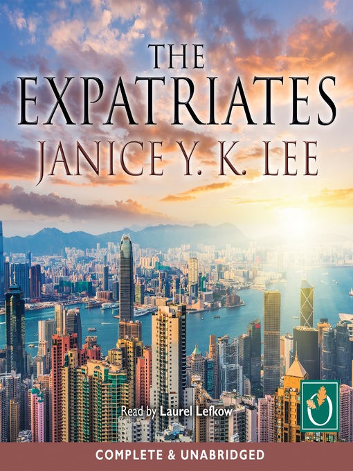 Title details for The Expatriates by Janice Y.K. Lee - Available